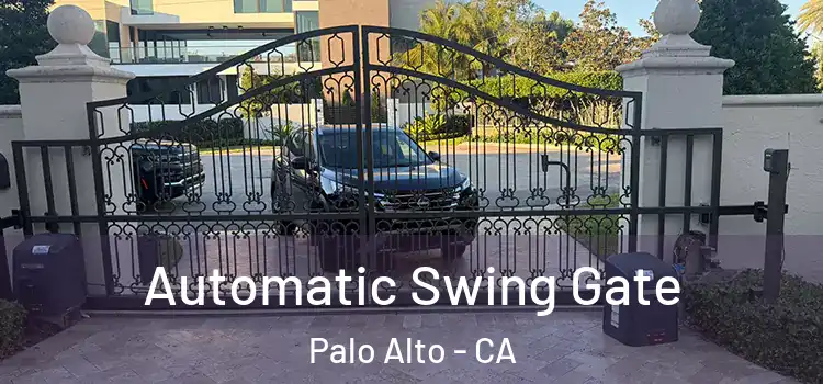 Automatic Swing Gate Palo Alto - CA