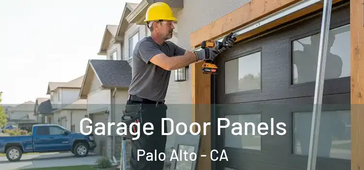  Garage Door Panels Palo Alto - CA