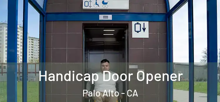 Handicap Door Opener Palo Alto - CA