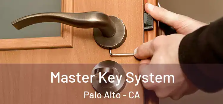 Master Key System Palo Alto - CA