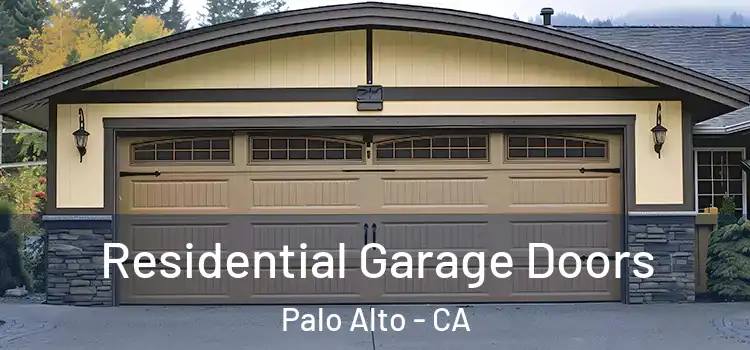  Residential Garage Doors Palo Alto - CA