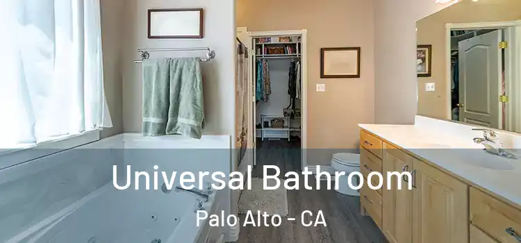 Universal Bathroom Palo Alto - CA